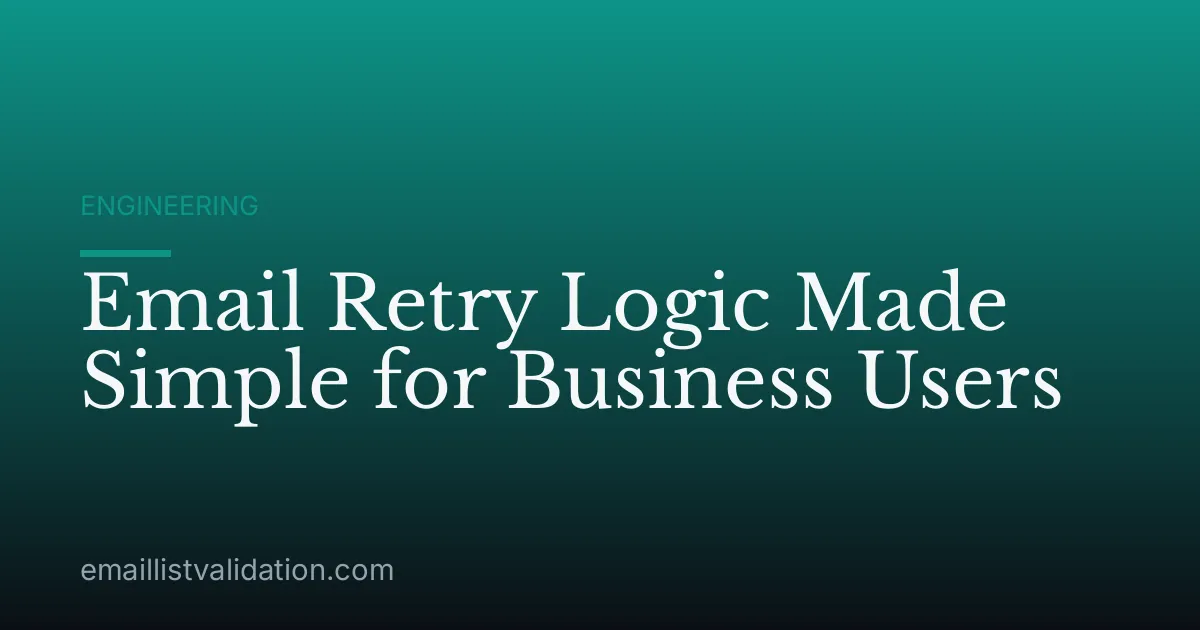 Email Retry Logic Made Simple for Business Users