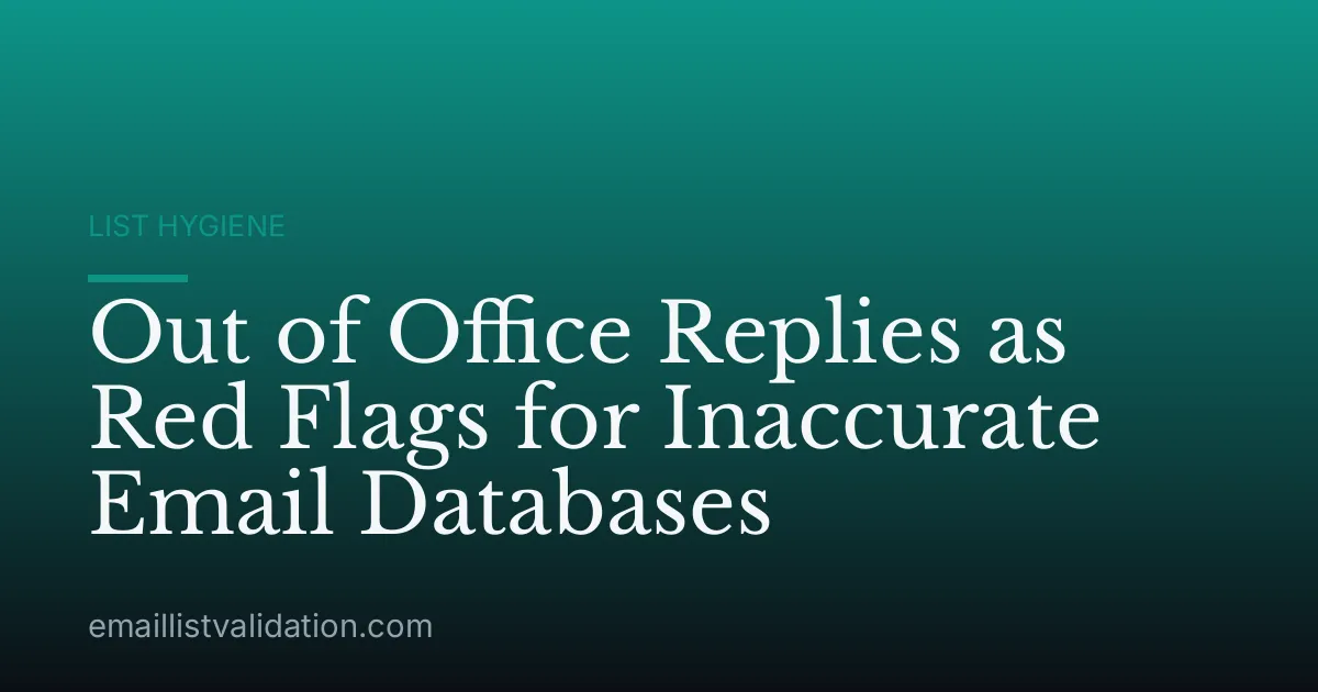 Out of Office Replies as Red Flags for Inaccurate Email Databases