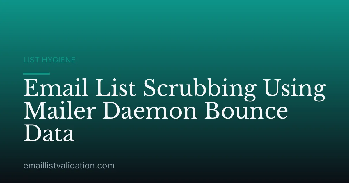 Email List Scrubbing Using Mailer Daemon Bounce Data