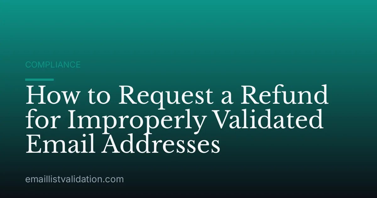 How to Request a Refund for Improperly Validated Email Addresses