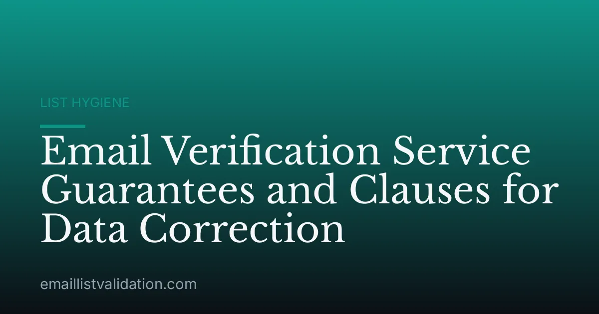 Email Verification Service Guarantees and Clauses for Data Correction