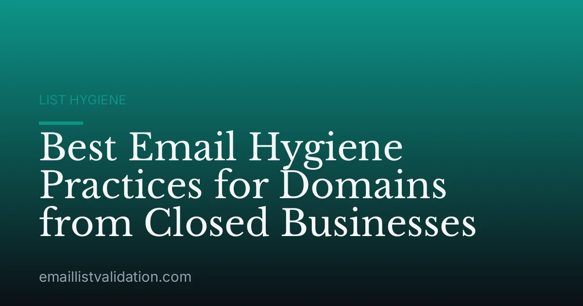 Best Email Hygiene Practices for Domains from Closed Businesses