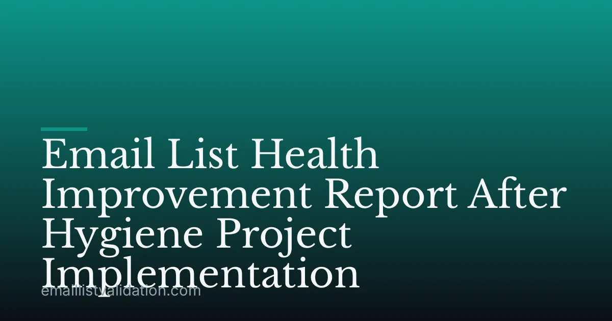 Email List Health Improvement Report After Hygiene Project Implementation