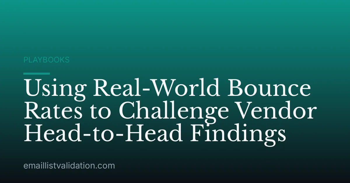 Using Real-World Bounce Rates to Challenge Vendor Head-to-Head Findings