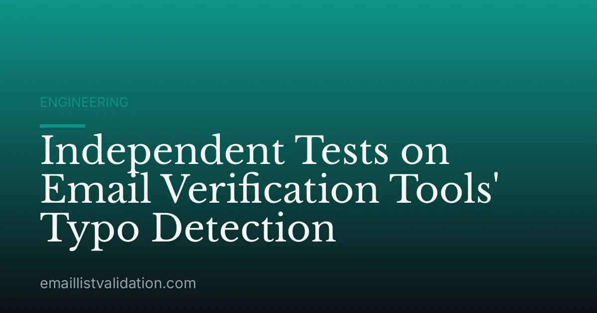 Independent Tests on Email Verification Tools' Typo Detection