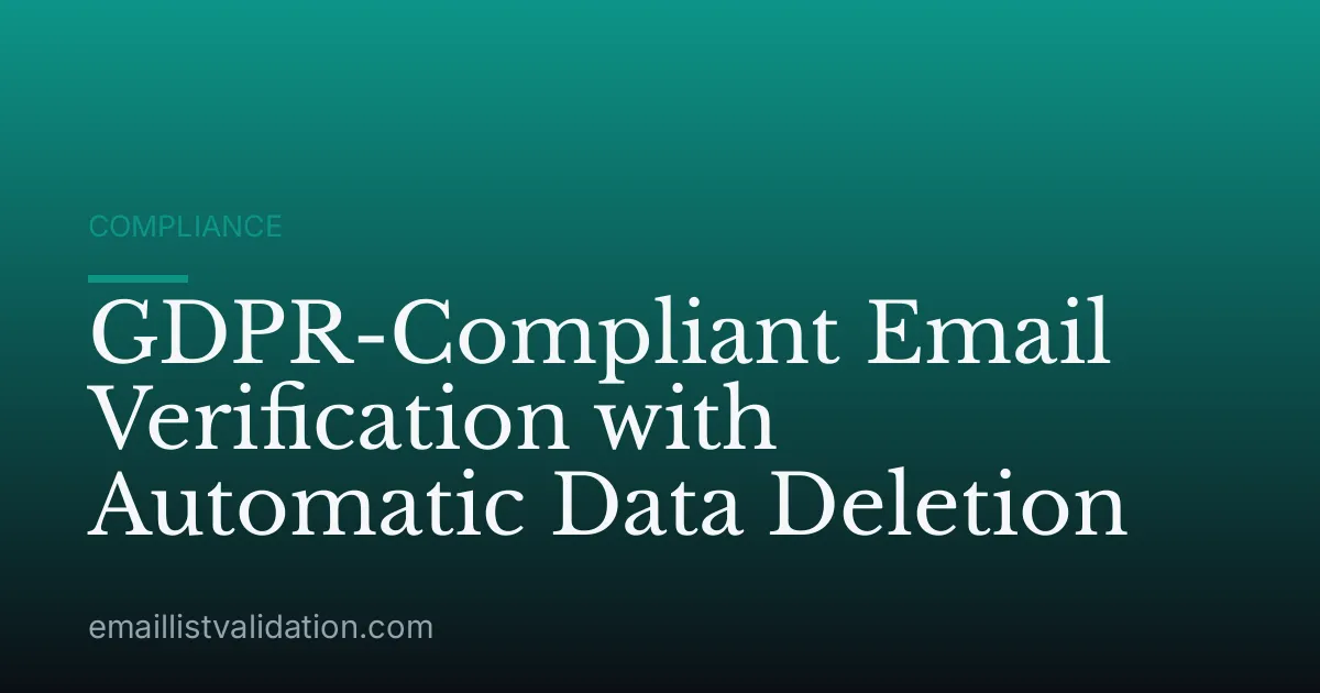 GDPR-Compliant Email Verification with Automatic Data Deletion