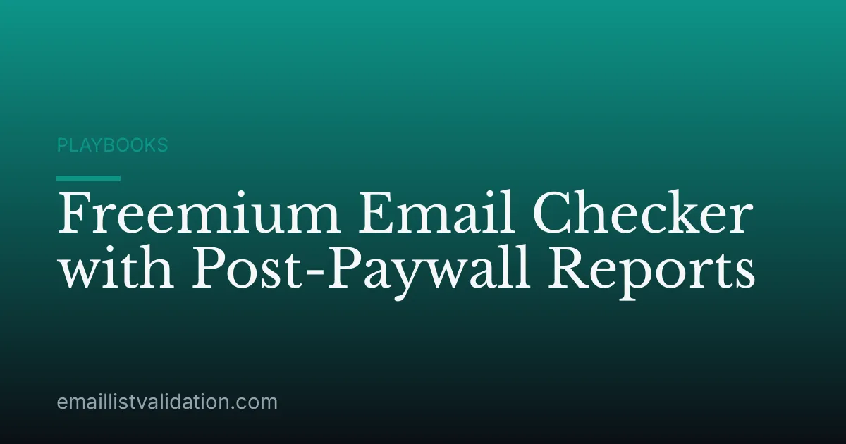 Freemium Email Checker with Post-Paywall Reports