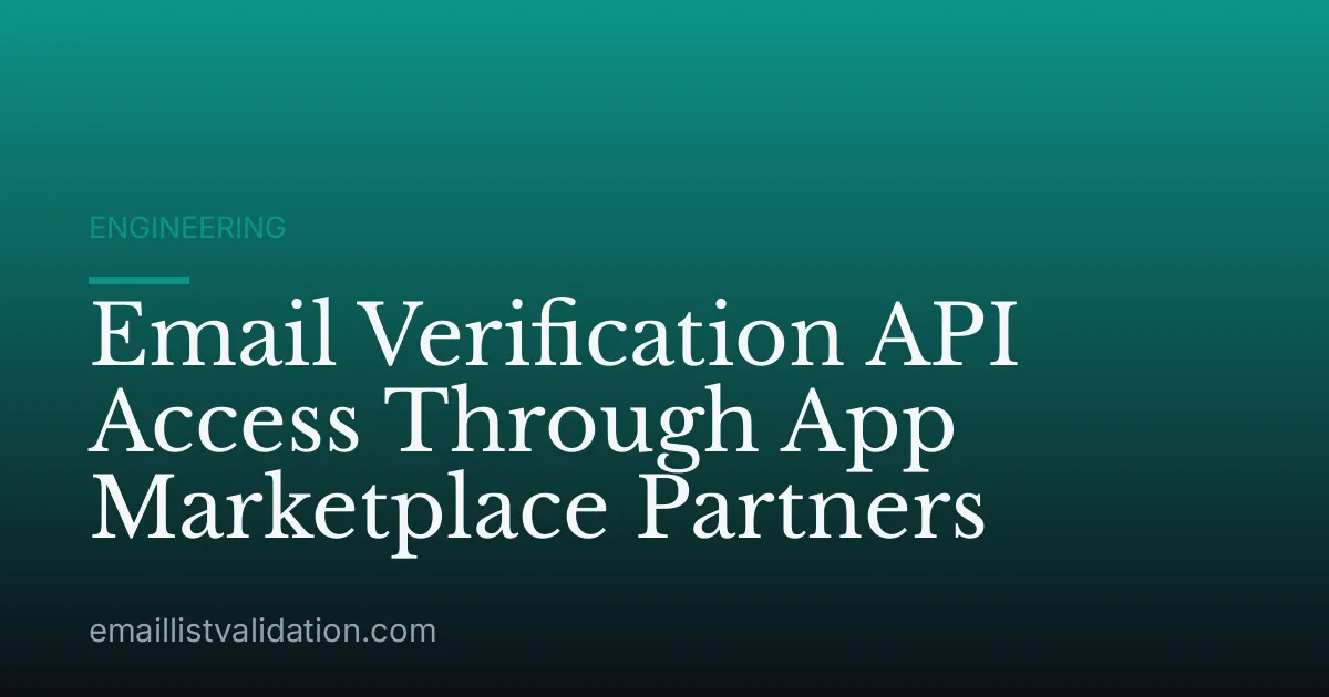Email Verification API Access Through App Marketplace Partners