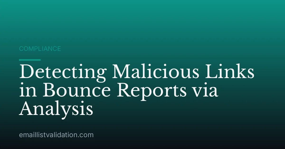 Detecting Malicious Links in Bounce Reports via Analysis