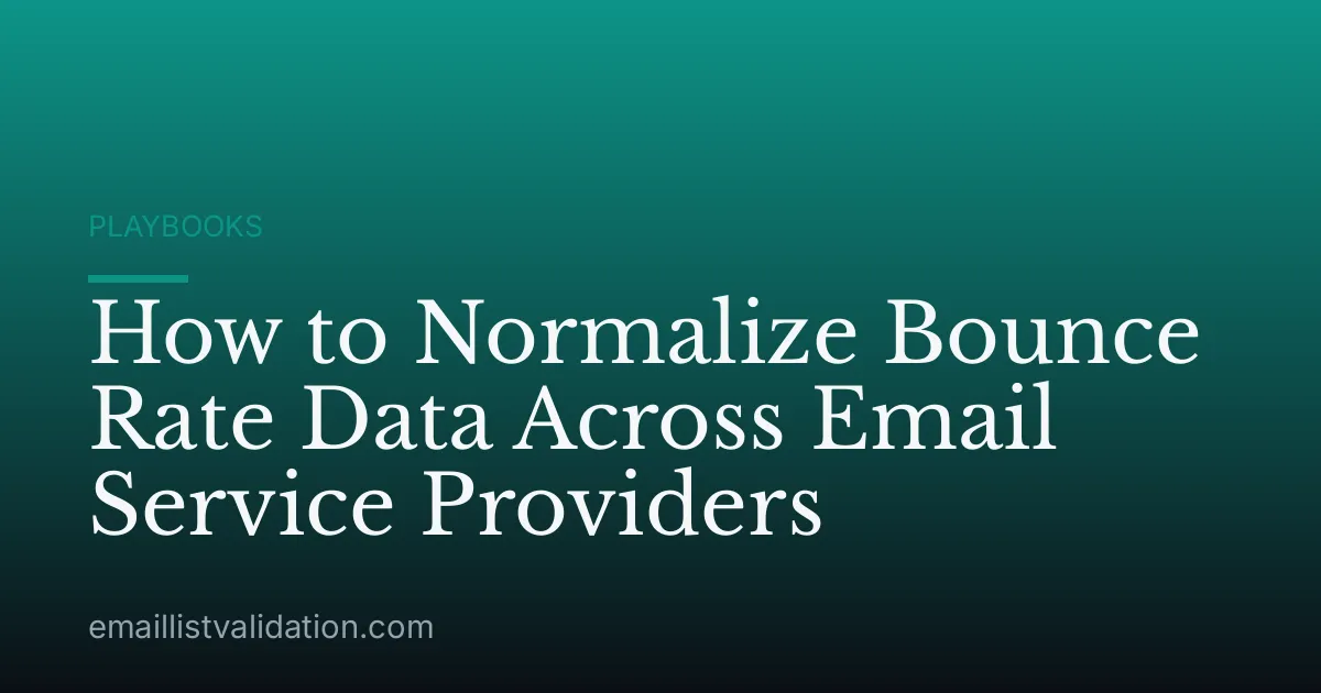 How to Normalize Bounce Rate Data Across Email Service Providers