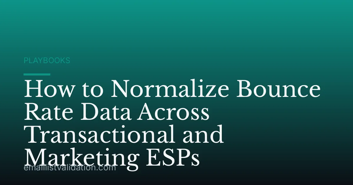 How to Normalize Bounce Rate Data Across Transactional and Marketing ESPs