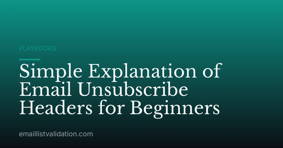 Simple Explanation of Email Unsubscribe Headers for Beginners
