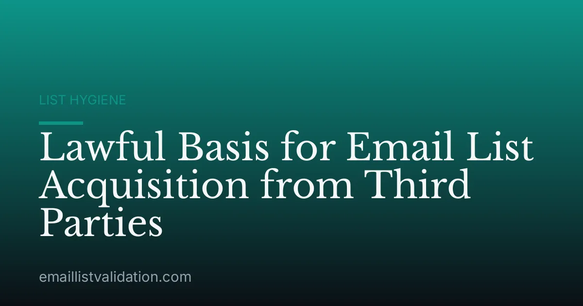 Lawful Basis for Email List Acquisition from Third Parties