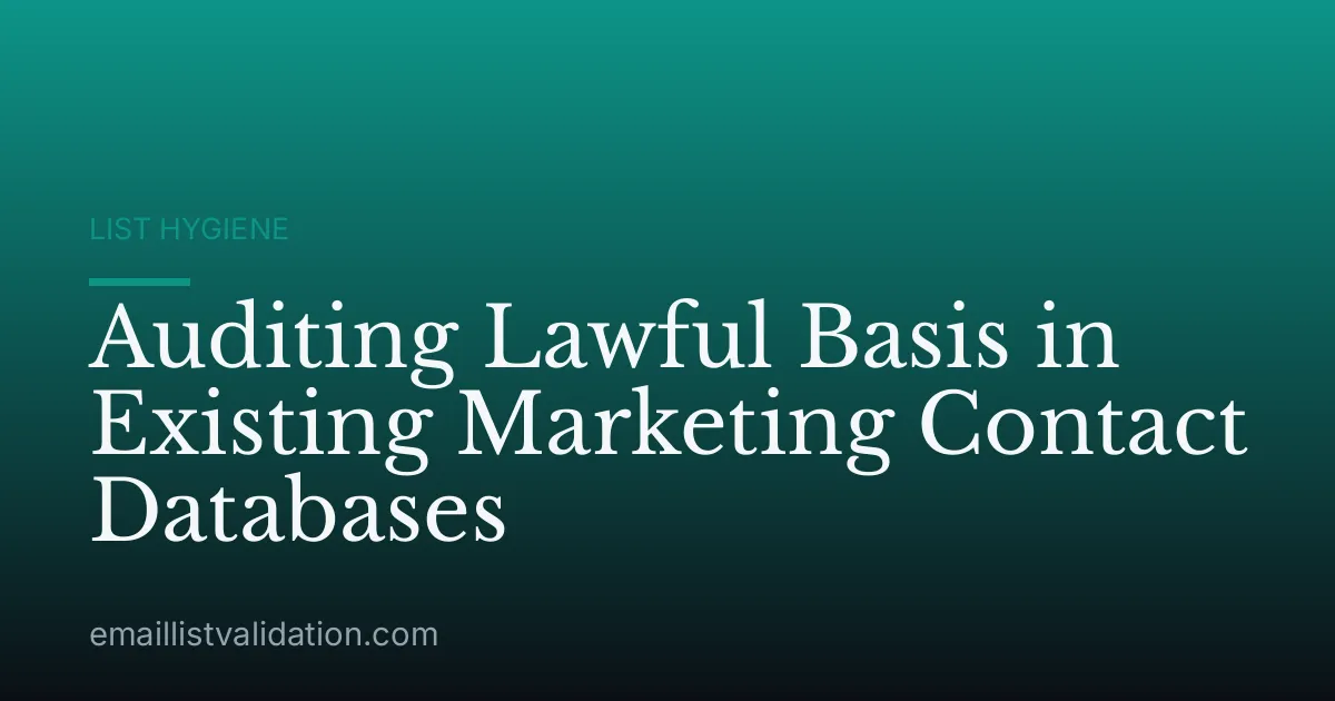 Auditing Lawful Basis in Existing Marketing Contact Databases