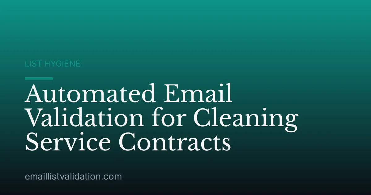 Automated Email Validation for Cleaning Service Contracts