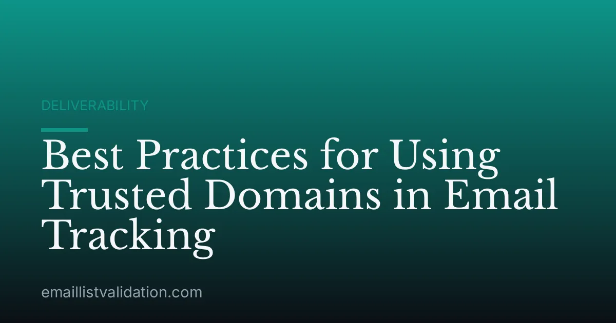 Best Practices for Using Trusted Domains in Email Tracking