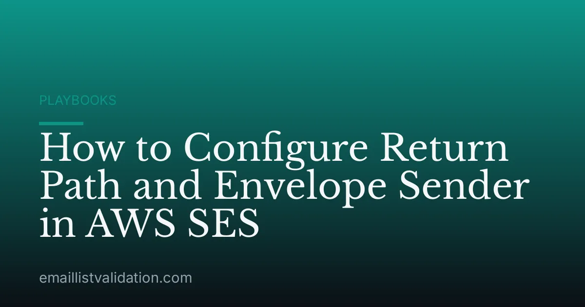 How to Configure Return Path and Envelope Sender in AWS SES