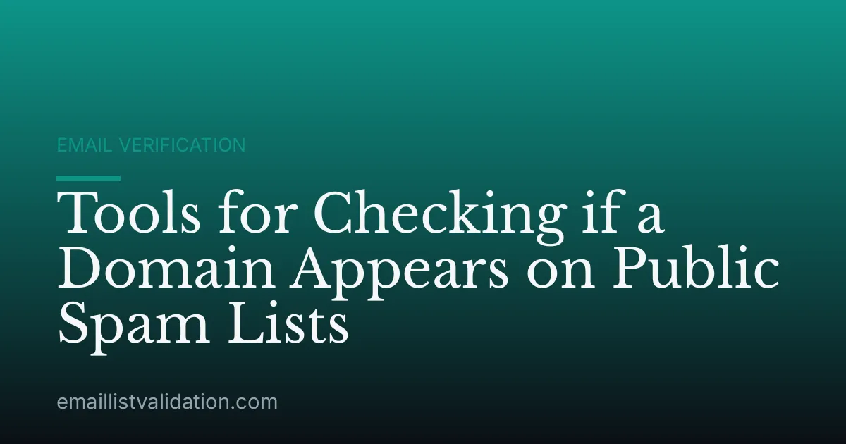 Tools for Checking if a Domain Appears on Public Spam Lists