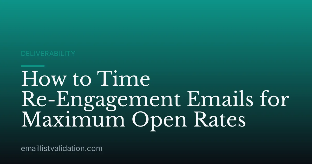 How to Time Re-Engagement Emails for Maximum Open Rates