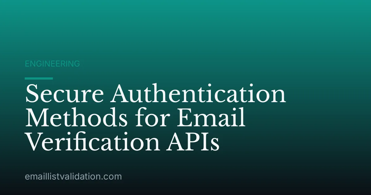 Secure Authentication Methods for Email Verification APIs