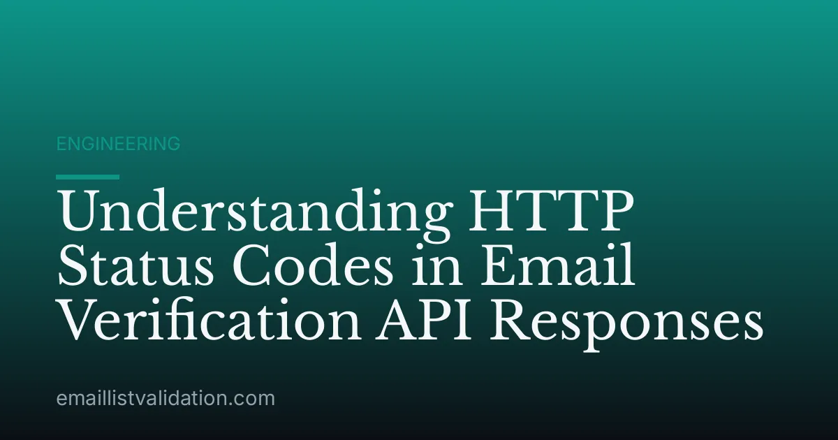 Understanding HTTP Status Codes in Email Verification API Responses
