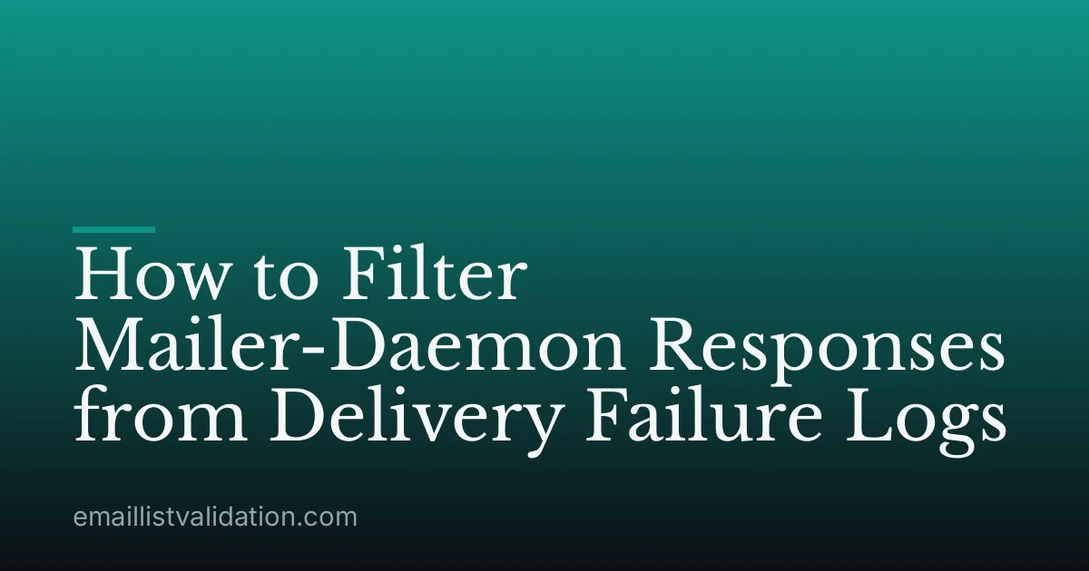 How to Filter Mailer-Daemon Responses from Delivery Failure Logs