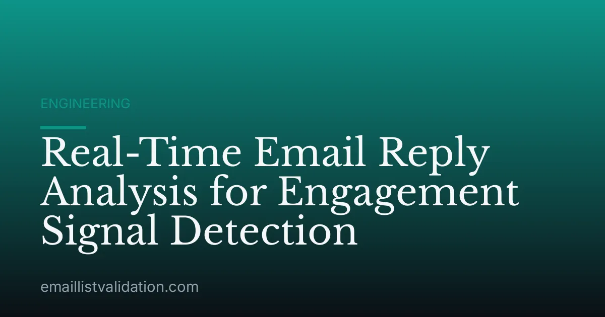 Real-Time Email Reply Analysis for Engagement Signal Detection