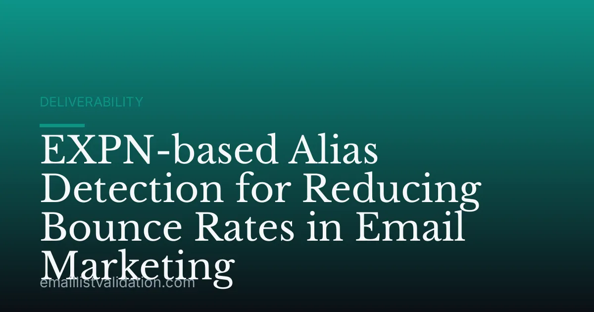 EXPN-based Alias Detection for Reducing Bounce Rates in Email Marketing