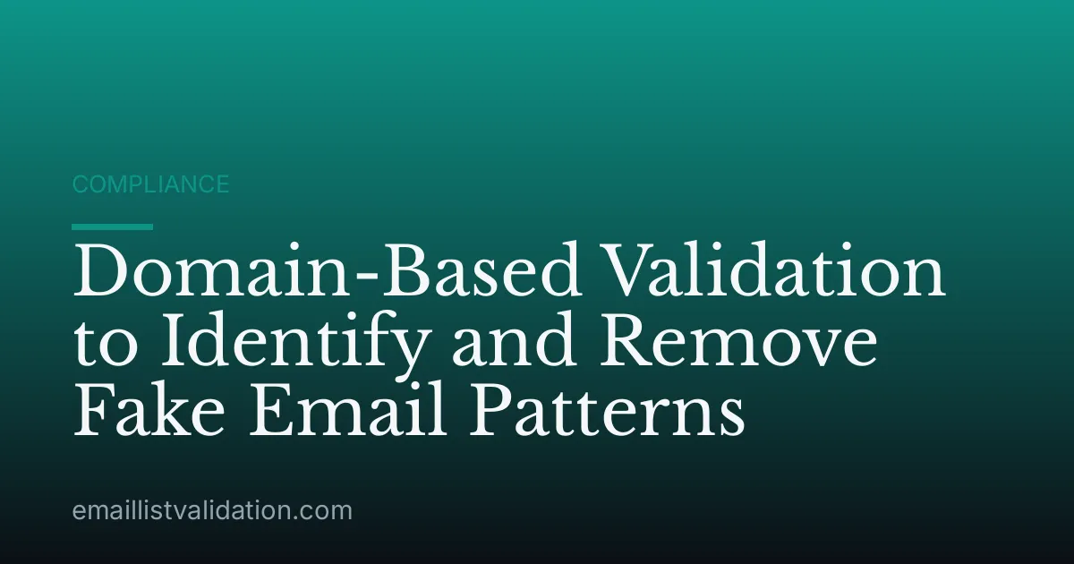 Domain-Based Validation to Identify and Remove Fake Email Patterns