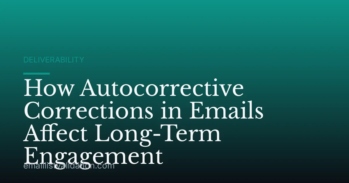 How Autocorrective Corrections in Emails Affect Long-Term Engagement