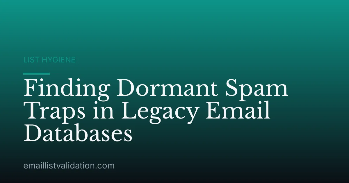 Finding Dormant Spam Traps in Legacy Email Databases