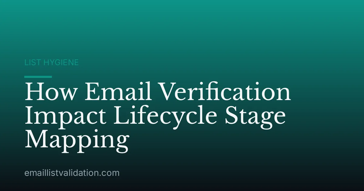 How Email Verification Impact Lifecycle Stage Mapping