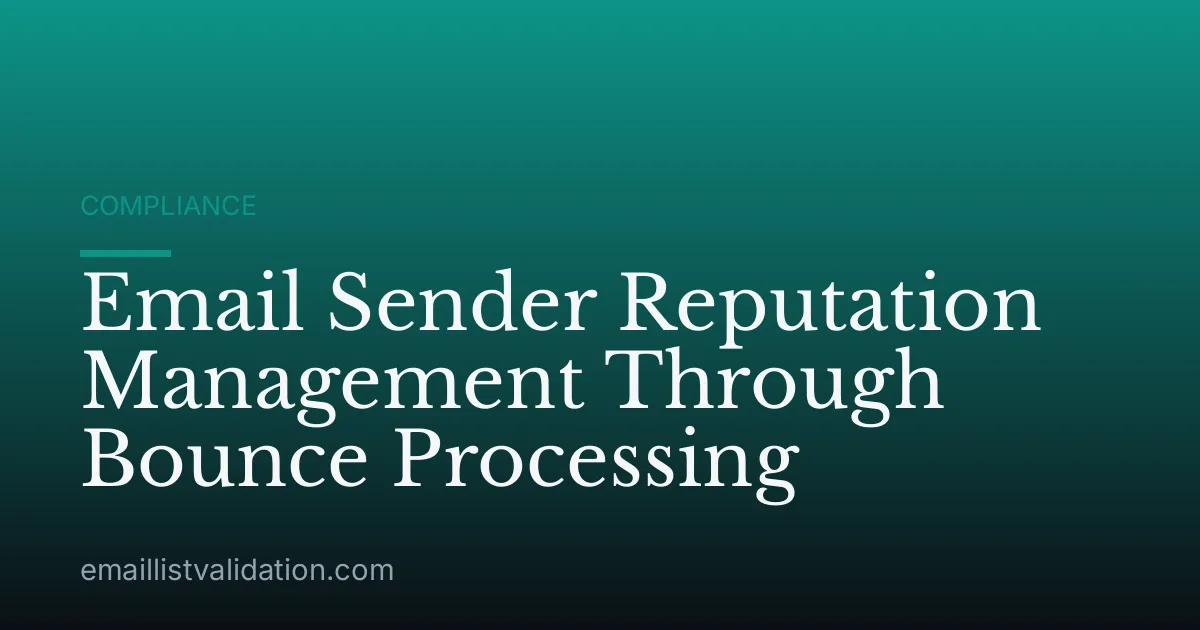 Email Sender Reputation Management Through Bounce Processing