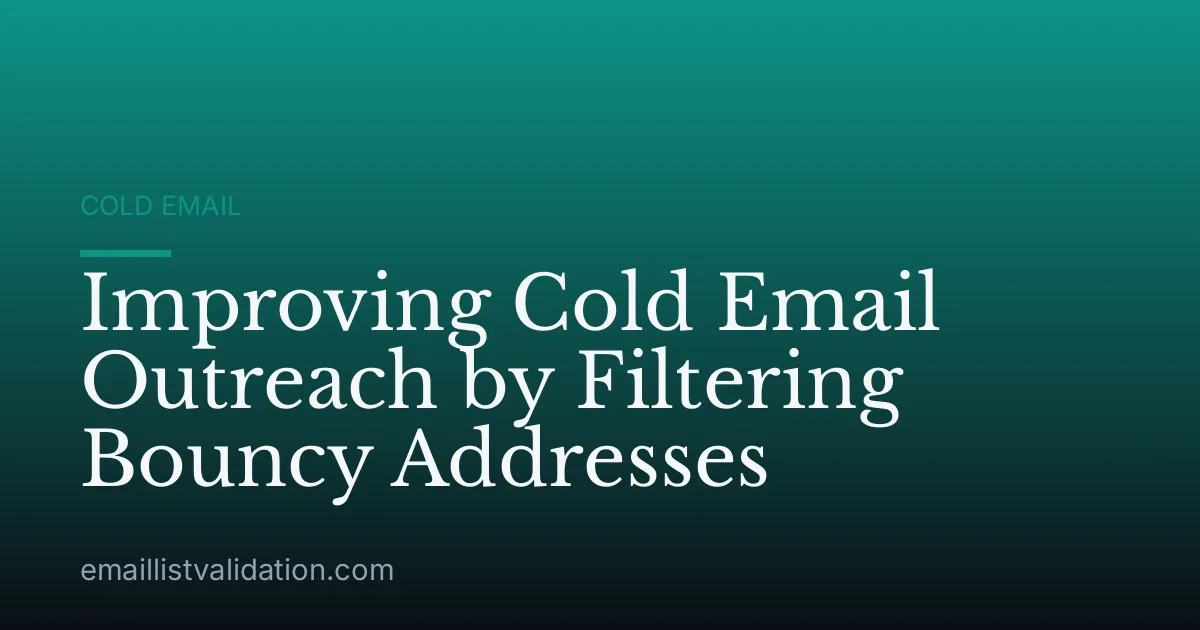 Improving Cold Email Outreach by Filtering Bouncy Addresses