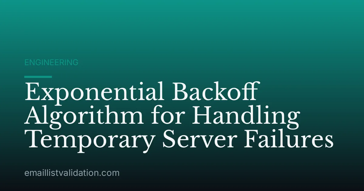 Exponential Backoff Algorithm for Handling Temporary Server Failures