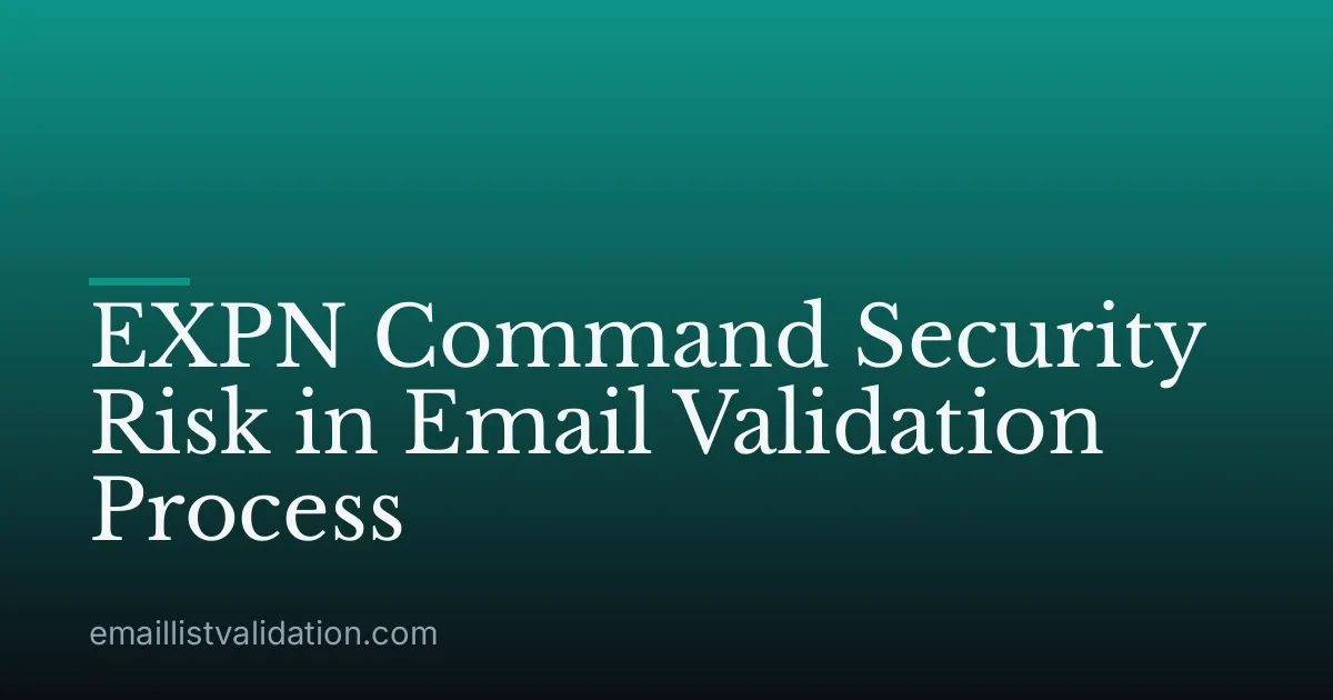 EXPN Command Security Risk in Email Validation Process