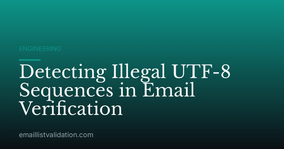 Detecting Illegal UTF-8 Sequences in Email Verification