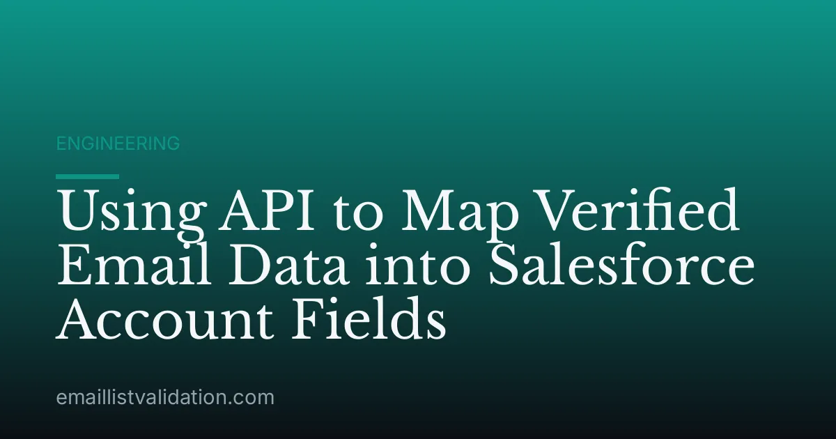Using API to Map Verified Email Data into Salesforce Account Fields