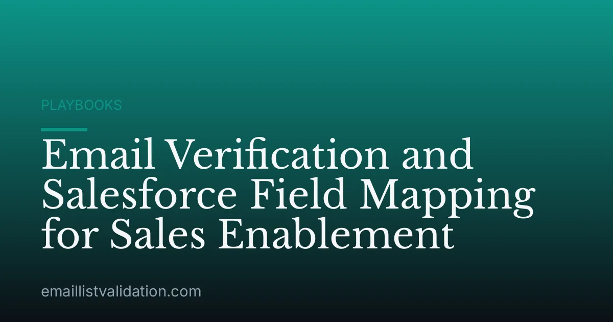 Email Verification and Salesforce Field Mapping for Sales Enablement