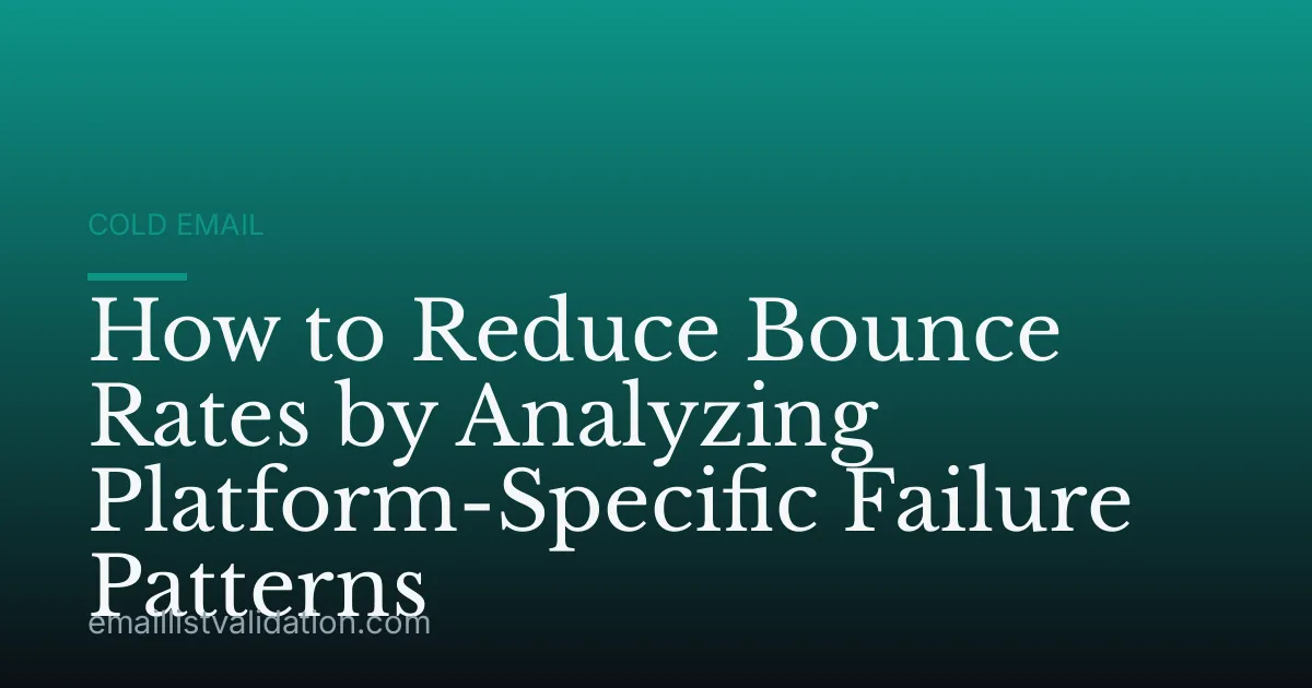 How to Reduce Bounce Rates by Analyzing Platform-Specific Failure Patterns
