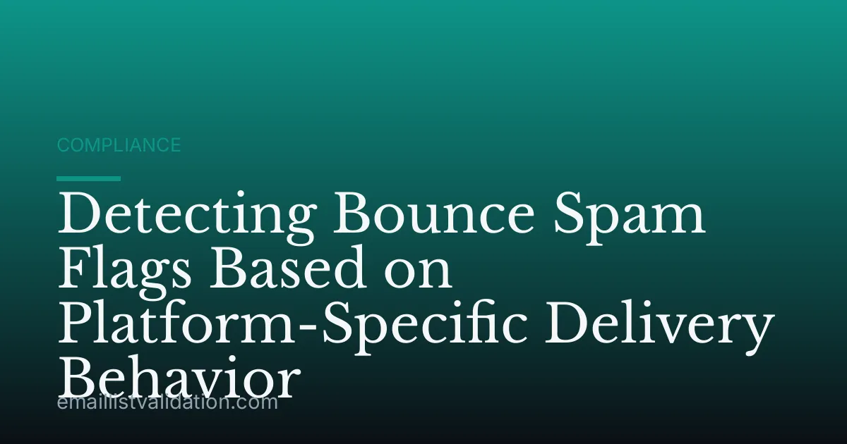 Detecting Bounce Spam Flags Based on Platform-Specific Delivery Behavior