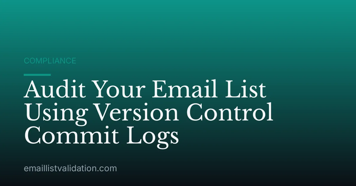 Audit Your Email List Using Version Control Commit Logs