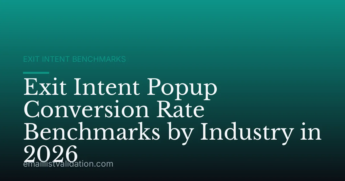Exit Intent Popup Conversion Rate Benchmarks by Industry in 2026
