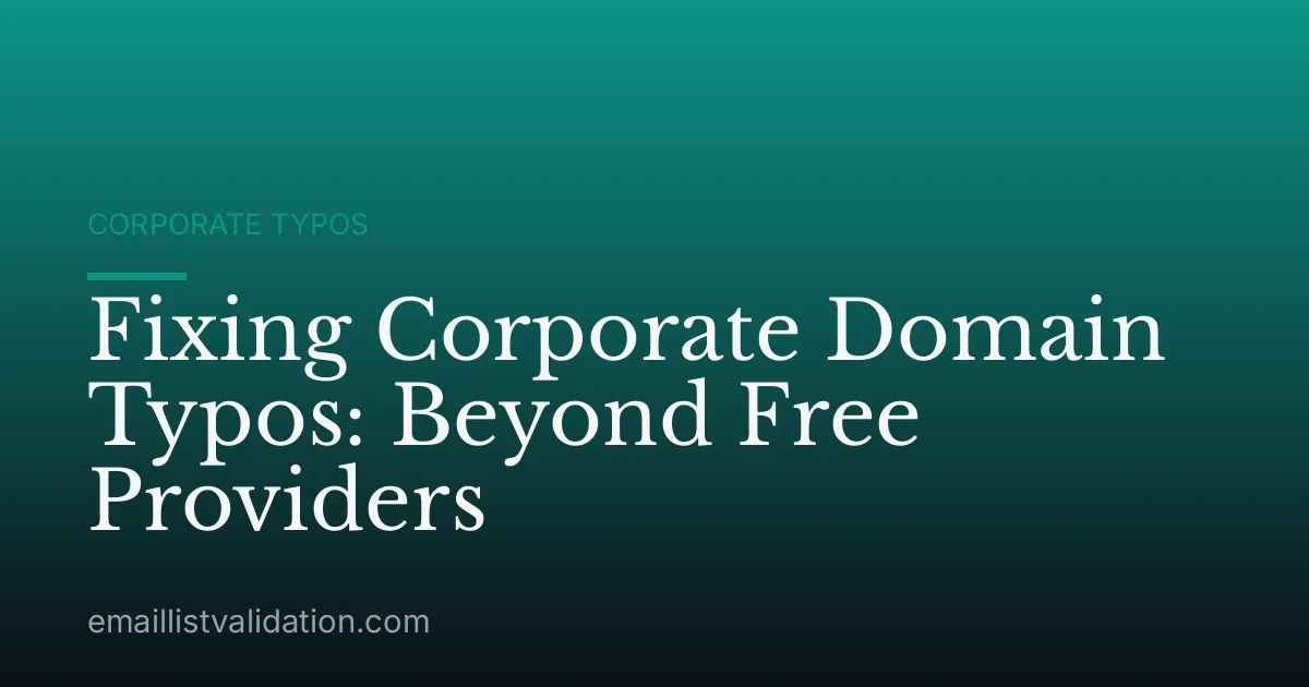 Fixing Corporate Domain Typos: Beyond Free Providers