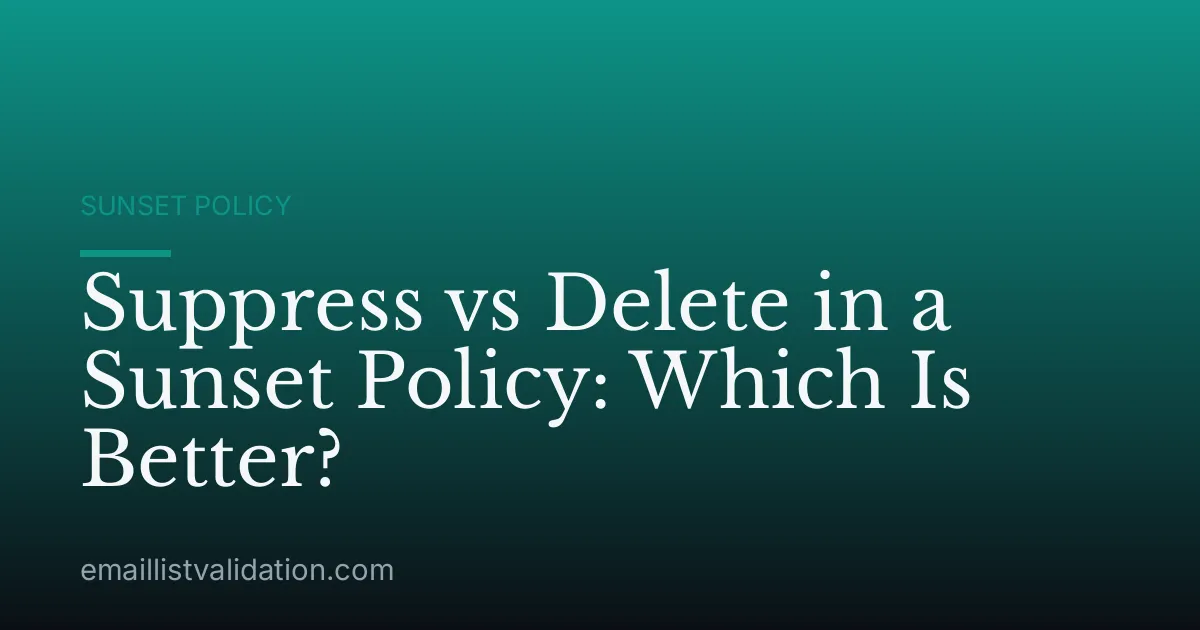 Suppress vs Delete in a Sunset Policy: Which Is Better?