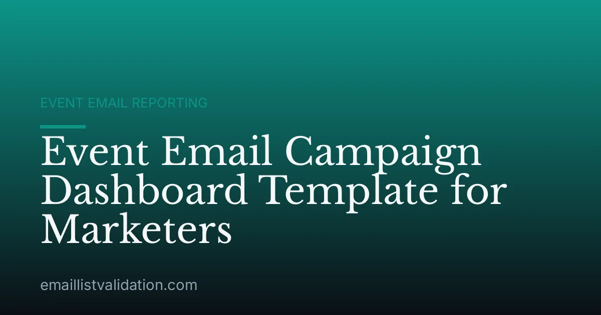 Event Email Campaign Dashboard Template for Marketers