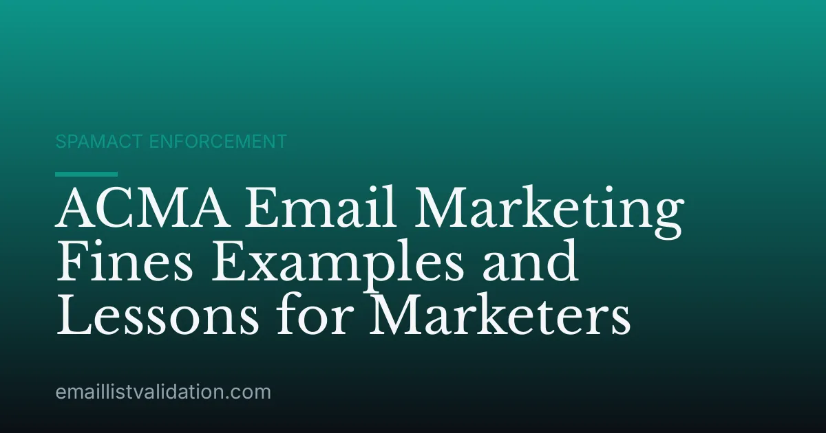 ACMA Email Marketing Fines Examples and Lessons for Marketers