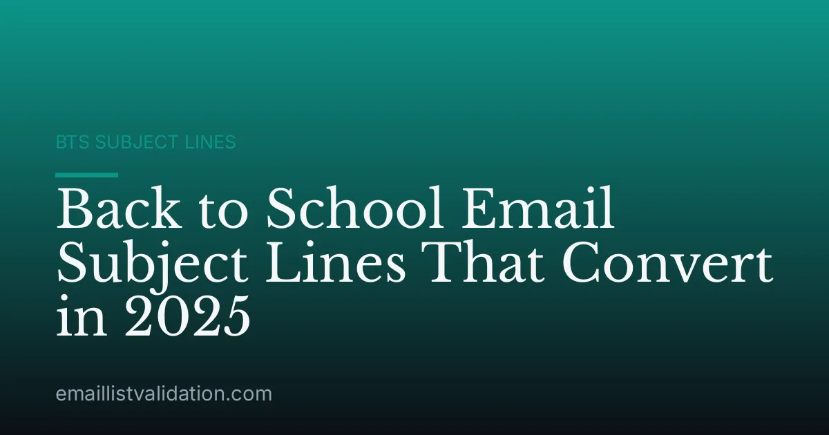 Back to School Email Subject Lines That Convert in 2025