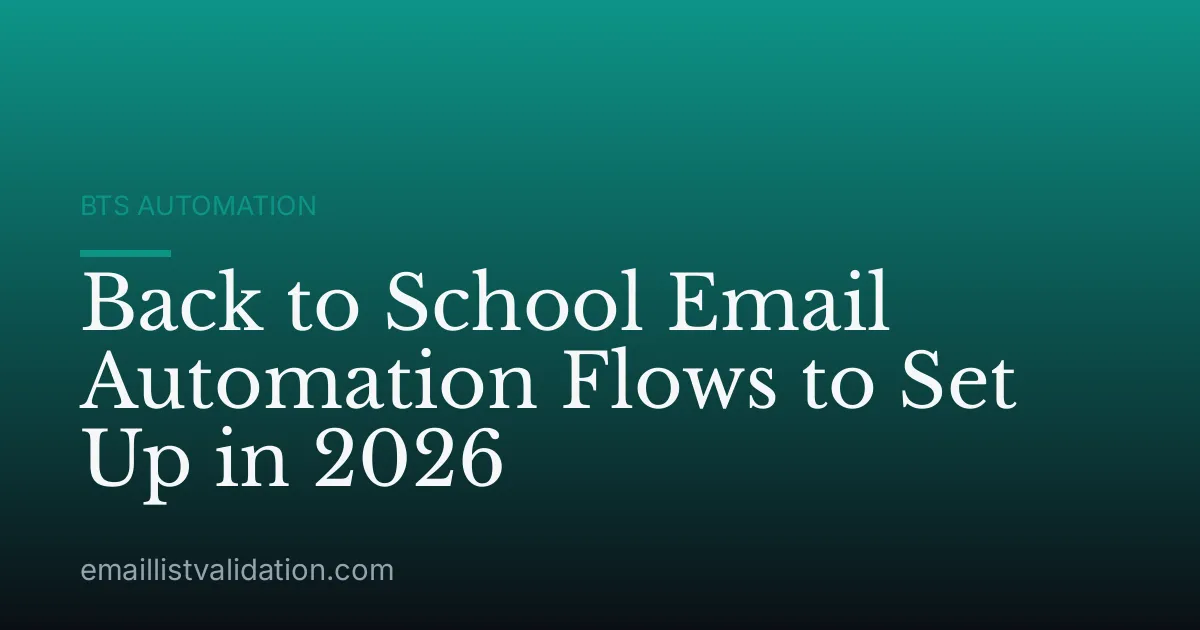 Back to School Email Automation Flows to Set Up in 2026