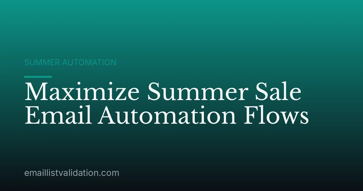 Maximize Summer Sale Email Automation Flows